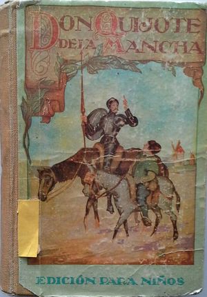 EL INGENIOSO HIDALGO DON QUIJOTE DE LA MANCHA