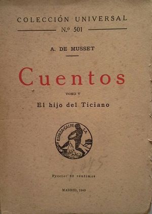 CUENTOS DE ALFRED DE MUSSET -TOMO V: EL HIJO DE TICIANO