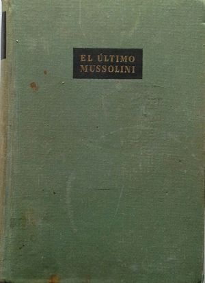 EL �LTIMO MUSSOLINI