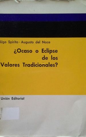 OCASO O ECLIPSE DE LOS VALORES TRADICIONALES?