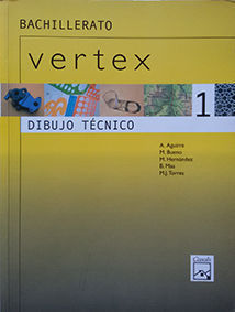 VERTEX-DIBUJO TECNICO 1 BA 2002