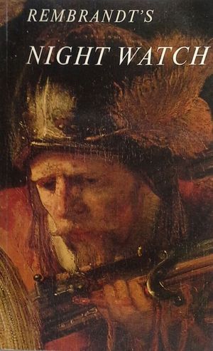 REMBRANDT'S NIGHT WATCH