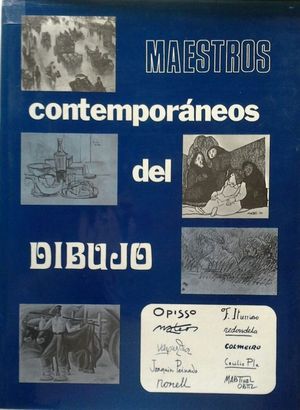 MAESTROS CONTEMPORNEOS DEL DIBUJO - TOMO I: OPISSO - MATEOS - VZQUEZ DAZ - J. PEINADO - NONELL - F. ITURRINO - REDONDELA - COLMEIRO - CECILIO PL -