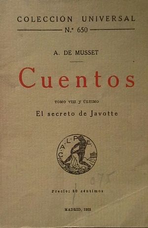 CUENTOS DE ALFRED DE MUSSET -TOMO VIII Y LTIMO - EL SECRETO DE JAVOTTE