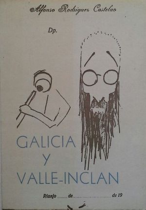 GALICIA Y VALLE-INCLÁN