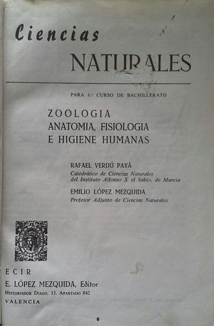 CIENCIAS NATURALES PARA 6 CURSO DE BACHILLERATO - ZOOLOGA - ANATOMA - FISIOLOGA E HIGIENE HUMANAS