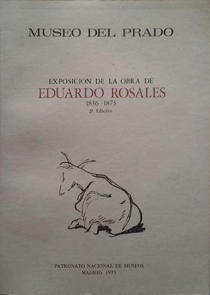 CATLOGO DE LA EXPOSICIN DE LA OBRA DE EDUARDO ROSALES 186-1873