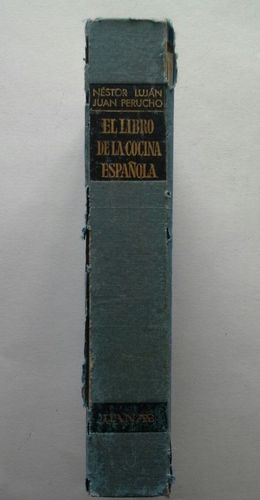 EL LIBRO DE LA COCINA ESPAOLA - GASTRONOMA E HISTORIA