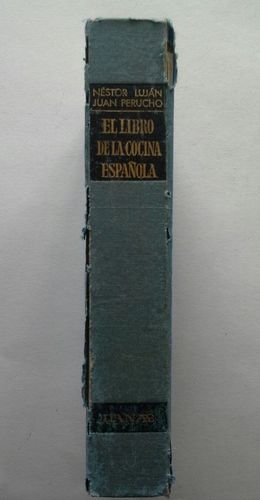 EL LIBRO DE LA COCINA ESPAOLA - GASTRONOMA E HISTORIA