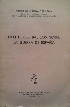 CIEN LIBROS BSICOS SOBRE LA GUERRA DE ESPAA