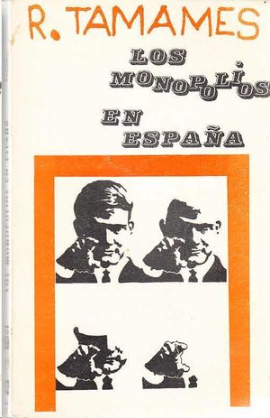 LOS MONOPOLIOS EN ESPA�A