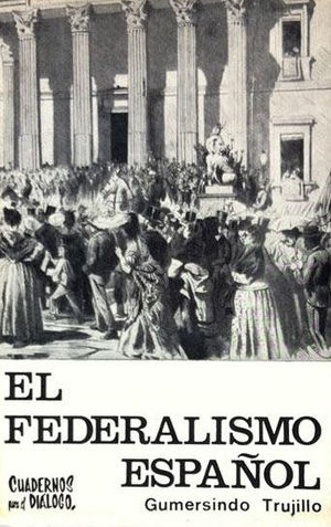 EL FEDERALISMO ESPAOL