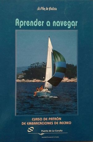 APRENDER A NAVEGAR - CURSO DE PATR�N DE EMBARCACI�N DE RECREO