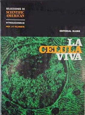 LA CLULA VIVA - SELECCIONES DE SCIENTIFIC AMERICAN