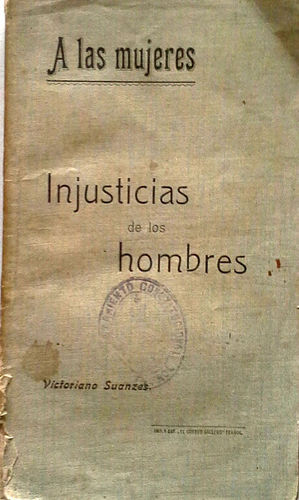 A LAS MUJERES - INJUSTICIAS DE LOS HOMBRES