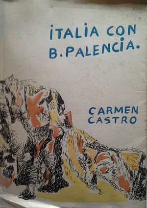 ITALIA CON B. PALENCIA - DIBUJOS DE BENJAMN PALENCIA