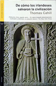 DE C�MO LOS IRLANDESES SALVARON LA CIVILIZACI�N