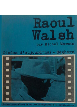 RAOUL WALSH