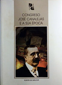 CONGRESO JOS� CANALEJAS E A S�A �POCA