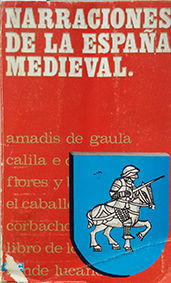 NARRACIONES DE LA ESPAA MEDIEVAL