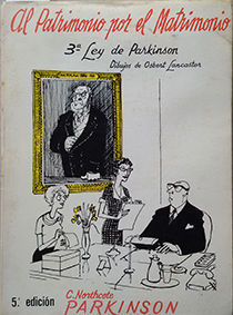 AL PATRIMONIO POR EL MATRIMONIO - TERCERA LEY DE PARKINSON