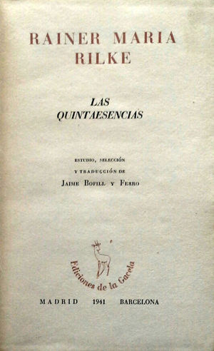 LAS QUINTAESENCIAS - RAINER MARIA RILKE