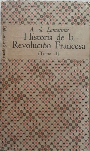 HISTORIA DE LA REVOLUCIN FRANCESA - TOMO II