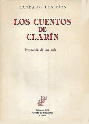 LOS CUENTOS DE CLARN - PROYECCIN DE UNA VIDA