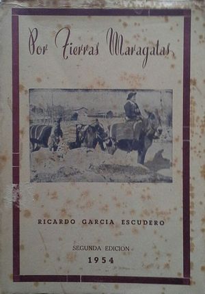 POR TIERRAS MARAGATAS - ESTUDIO E HISTORIA DE MARAGATERA