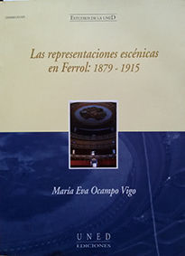 LAS REPRESENTACIONES ESCNICAS EN FERROL: 1879-1915