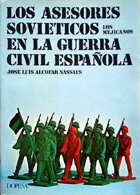 LOS ASESORES SOVIETICOS EN LA GUERRA CIVIL ESPAOLA