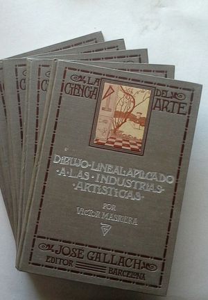 LA CIENCIA DEL ARTE - CINCO VOLMENES - 1: DIBUJO LINEAL APLICADO A LAS INDUSTRIAS ARTSTICAS - 2: PERSPECTIVA GENERAL - 3: PERSPECTIVA APLICADA A LAS