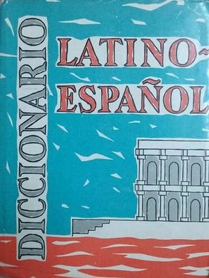 DICCIONARIO LATINO-ESPAOL