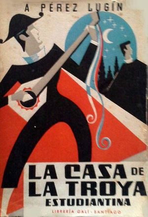 LA CASA DE LA TROYA - ESTUDIANTINA