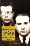 EPISTOLARIO A FRANCISCO FERN�NDEZ DEL RIEGO