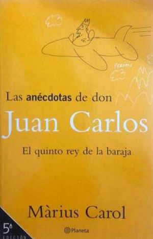 LAS ANCDOTAS DE DON JUAN CARLOS