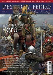 DESPERTA FERRO HISTORIA MODERNA N 37: LA CONQUISTA DEL PERU