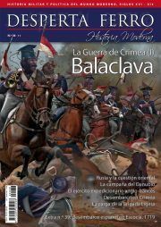 DESPERTA FERRO MODERNA N38: LA GUERRA DE CRIMEA (I) BALACLAVA