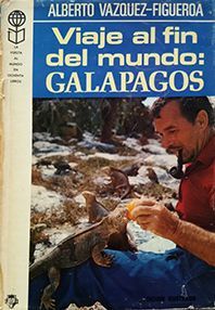 VIAJE AL FIN DEL MUNDO; GALAPAGOS