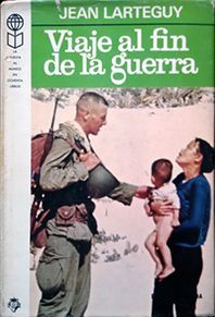 VIAJE AL FIN DE LA GUERRA