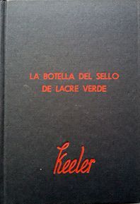 LA BOTELLA DEL SELLO DE LACRE VERDE