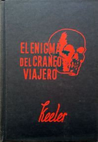 EL ENIGMA DEL CRANEO VIAJERO