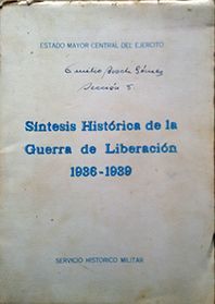 SINTESIS HISTORICA DE LA GUERRA DE LIBERACION 1936 -1939