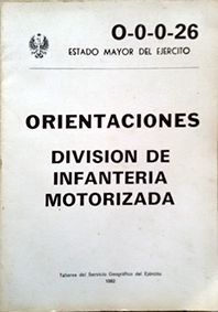 ORIENTACIONES DIVISION DE INFANTERIA MOTORIZADA O-0-0-26