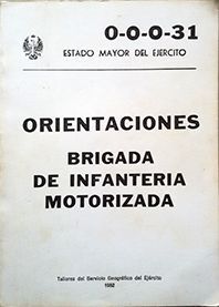 ORIENTACIONES BRIGADA DE INFANTERIA MOTORIZADA O-0-0-31