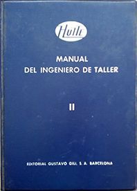 MANUAL DEL INGENIERO DE TALLER TOMO II