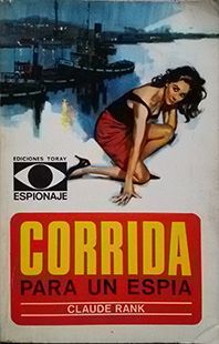 CORRIDA PARA UNA ESPIA