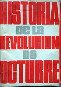 HISTORIA DE LA GRAN REVOLUCIN SOCIALISTA DE OCTUBRE