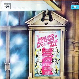 BIRDLAND ALL STARS AT CARNEGIE HALL (DISCO VINILO)