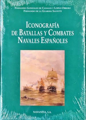 ICONOGRAFA DE BATALLAS Y COMBATES NAVALES ESPAOLES